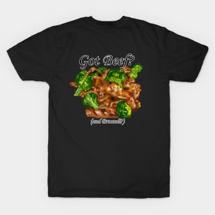 "Got Beef (and Broccoli)?" Food Art Joke T-Shirt